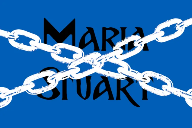 Webb.png Del av affischen: två korsade kedjor över titeln Maria Stuart.